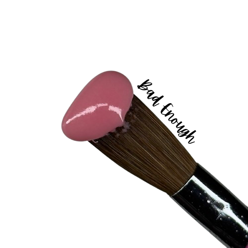 BAD ENOUGH- COVER ACRYLIC